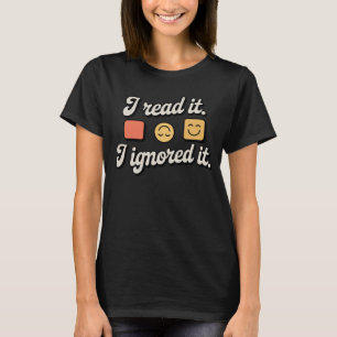 Camiseta Eu Li. Ignorei.   Humor Negro sobre Ghosting