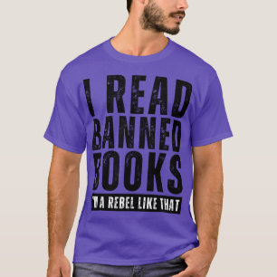 Camiseta Eu Li Livros Banidos Eu Sou Um Rebelde Assim 6