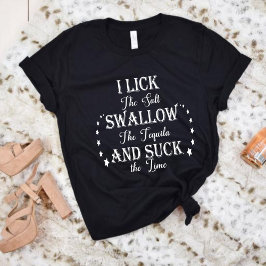 Camiseta Eu Lick Sal Engole Tequila E Chupa O Presente Do L