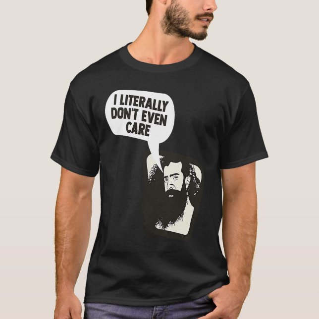 Camiseta Eu literalmente nem me importo de dizer engraçado (Frente)