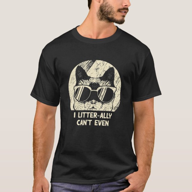 Camiseta Eu Litter-Ally não posso nem mesmo Gato Gato Genti (Frente)