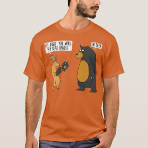 Camiseta Eu lutarei com minhas mãos de urso oh vee tee funn
