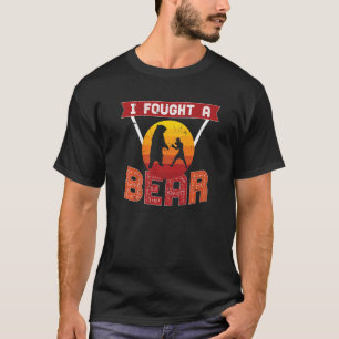 Camiseta Eu Lutei Com Uma Mulher Ursa Selvagem De Urso 2