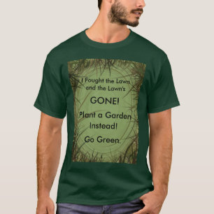 Camiseta Eu lutei o gramado e o gramado