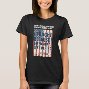 Camiseta Eu Lutei Porque Eu Amava O Que Deixei Para Trás De