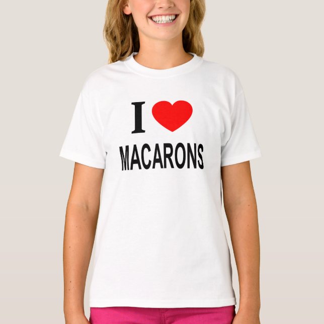 Camiseta Eu ❤️ MACARONS Eu AMO MACARONS Eu ADORO MACARONS (Frente)