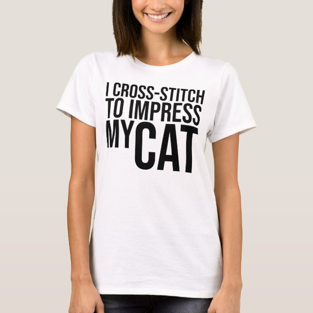 Camiseta Eu mando para impressionar meu gato (Frente)