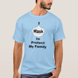 Camiseta Eu mascaro para proteger a minha família