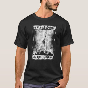 Camiseta Eu me ajoelhei diante de nenhum Deus queimando bru
