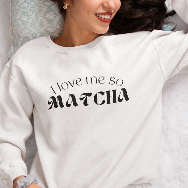 Camiseta Eu Me Amo Tão Matcha (Criador carregado)