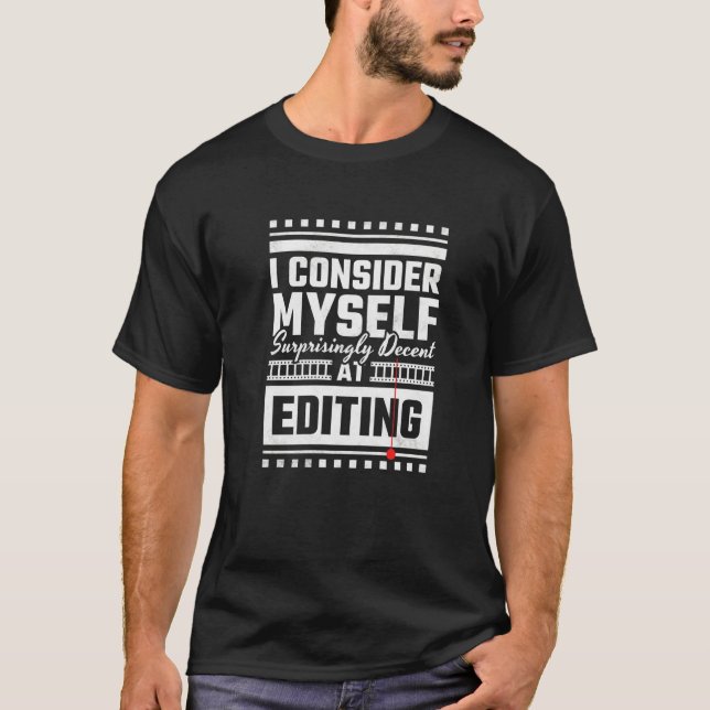 Camiseta Eu Me Considero Surpreendentemente Decente Na Ediç (Frente)