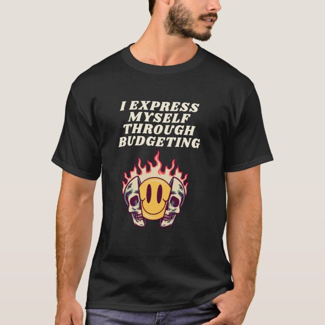 Camiseta Eu Me Expresso Através do Orçamento (Frente)