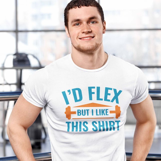 Camiseta Eu Me Flexionaria (I'd flex but I like this shirt - Gym T-Shirt)
