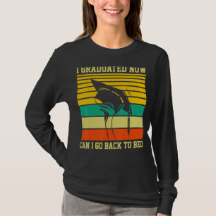 Camiseta Eu Me Formei Agora Posso Ir Para A Faculdade De Le