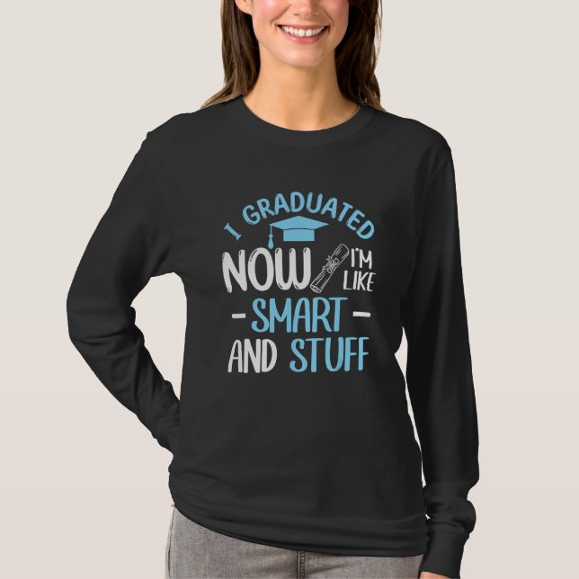 Camiseta Eu me Formei Agora Sou Esperto e Tal  Graduati (Frente)