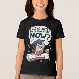 Camiseta Eu me formei Posso voltar para a cama agora