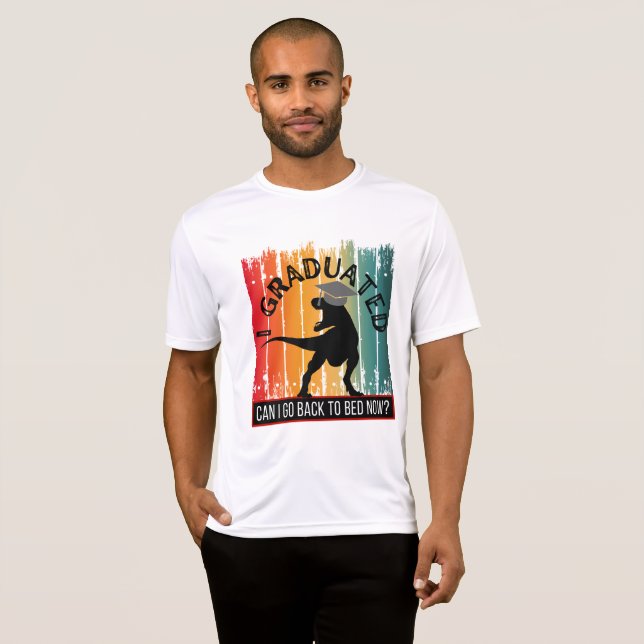 Camiseta eu me formei, posso voltar para a cama agora?  (Frente Completa)