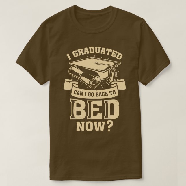 Camiseta Eu Me Formei Posso Voltar Para A Cama Agora (Frente do Design)