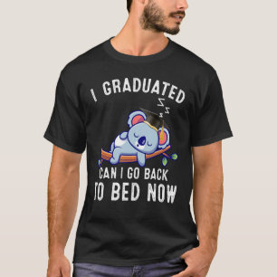 Camiseta Eu Me Formei Posso Voltar Para A Cama Agora 1