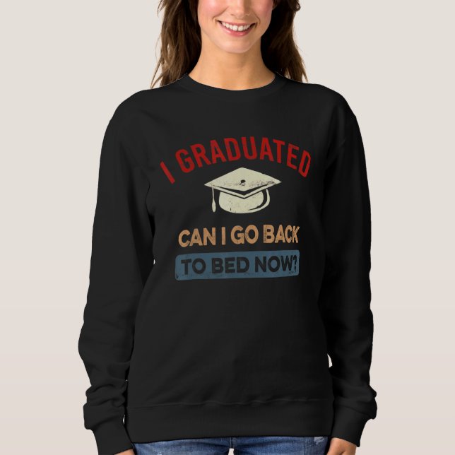 Camiseta Eu me Formei Posso Voltar Para a Cama Agora Engraç (Frente)