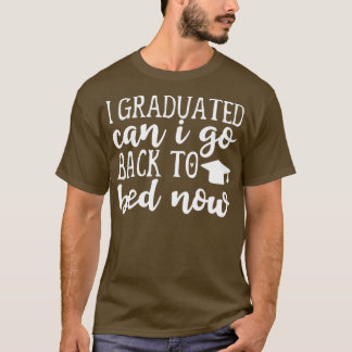 Camiseta Eu Me Formei Posso Voltar Para A Cama Agora Engraç