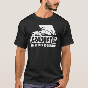 Camiseta Eu Me Formei Posso Voltar Para A Cama Agora, Gradu