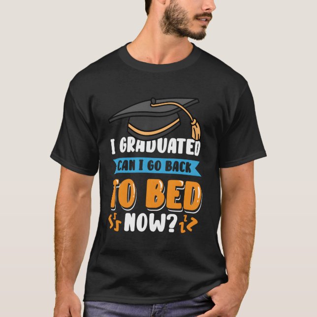 Camiseta Eu Me Formei Posso Voltar Para A Cama Agora, Gradu (Frente)