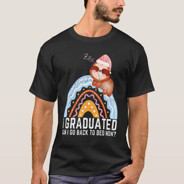 Camiseta Eu Me Formei Posso Voltar Para A Cama Agora Gradua (Frente)