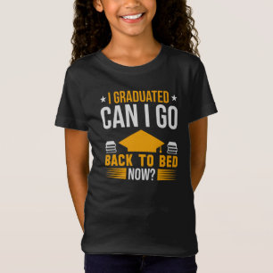 Camiseta Eu Me Formei Posso Voltar Para A Cama Agora Menina