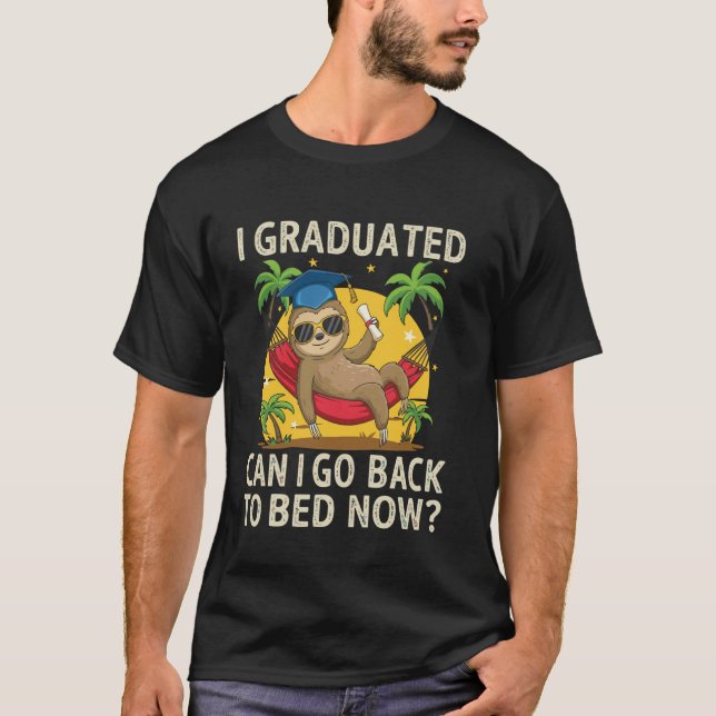 Camiseta Eu Me Formei Posso Voltar Para a Cama Agora Último (Frente)