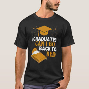 Camiseta Eu Me Formei Posso Voltar Para A Cama Com O Mortar