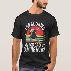 Camiseta Eu Me Formei Posso Voltar Para Jogos Agora Dabbing