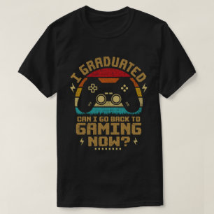 Camiseta Eu Me Formei Posso Voltar Para Jogos Agora Jogador