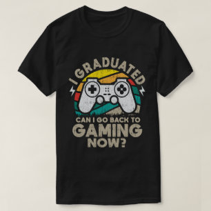 Camiseta Eu Me Formei Posso Voltar Para Jogos Agora Jogador