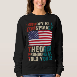 Camiseta Eu Me Identifico Como Um Teórico da Conspiração Pr