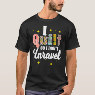 Camiseta Eu me inclino para não desvendar o Quilter Croche
