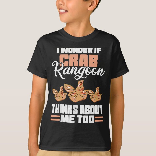 Camiseta Eu Me Pergunto Se Crab Rangoon Acha Que Eu Sou Mui (Frente)