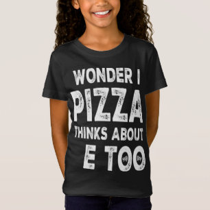 Camiseta Eu Me Pergunto Se Pizza Acha De Mim Muito Comida P