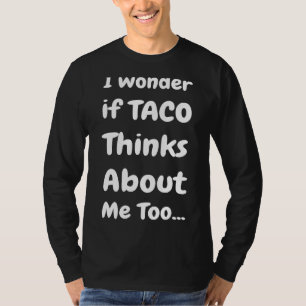 Camiseta Eu Me Pergunto Se Taco Cinco De Mayo Mexicano Fies