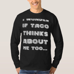 Camiseta Eu Me Pergunto Se Taco Cinco De Mayo Mexicano Fies