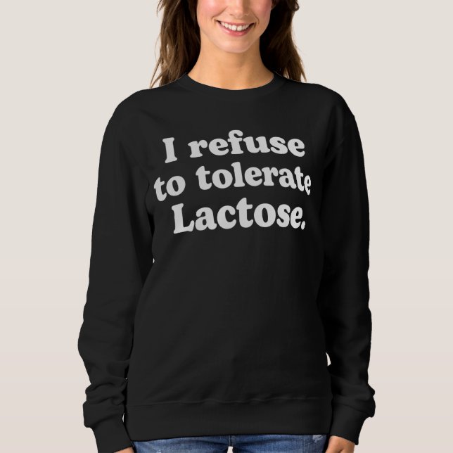 Camiseta Eu me recuso a tolerar lactose. (Frente)