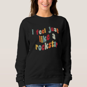 Camiseta Eu me Sinto como uma Rockstar Música de Meme Viral