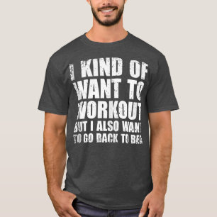 Camiseta Eu Meio Que Quero Fazer Malhação Engraçada E Pregu