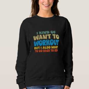Camiseta Eu meio que quero malhar, mas também quero ir embo