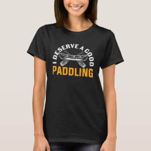 Camiseta Eu mereço um bom remo