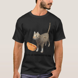 Camiseta Eu Mereço Um Cachorro Quente Micro-ondado