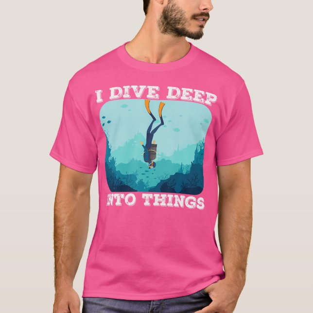 Camiseta Eu Mergulho Profundo Em Coisas Scuba Merging Diver (Frente)