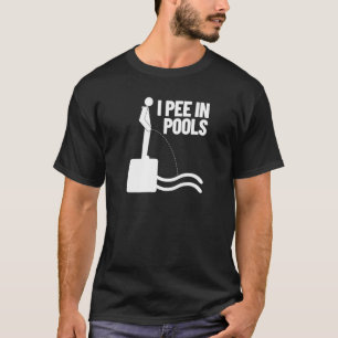 Camiseta Eu Mijo Nas Piscinas De Férias Humor Nadando I Pee