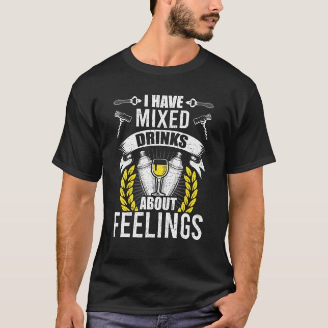 Camiseta Eu Misturei Bebidas Sobre Sentir Bartending Bart (Frente)