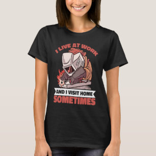 Camiseta Eu moro no trabalho e visito em casa algum dia, Tr